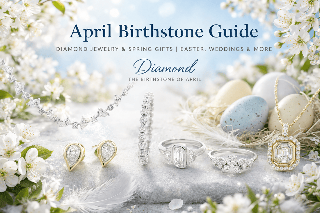 April Birthstone Guide: Diamond Jewelry & Spring Gifts in Lake Tahoe - Forever Rox Fine Jewelry