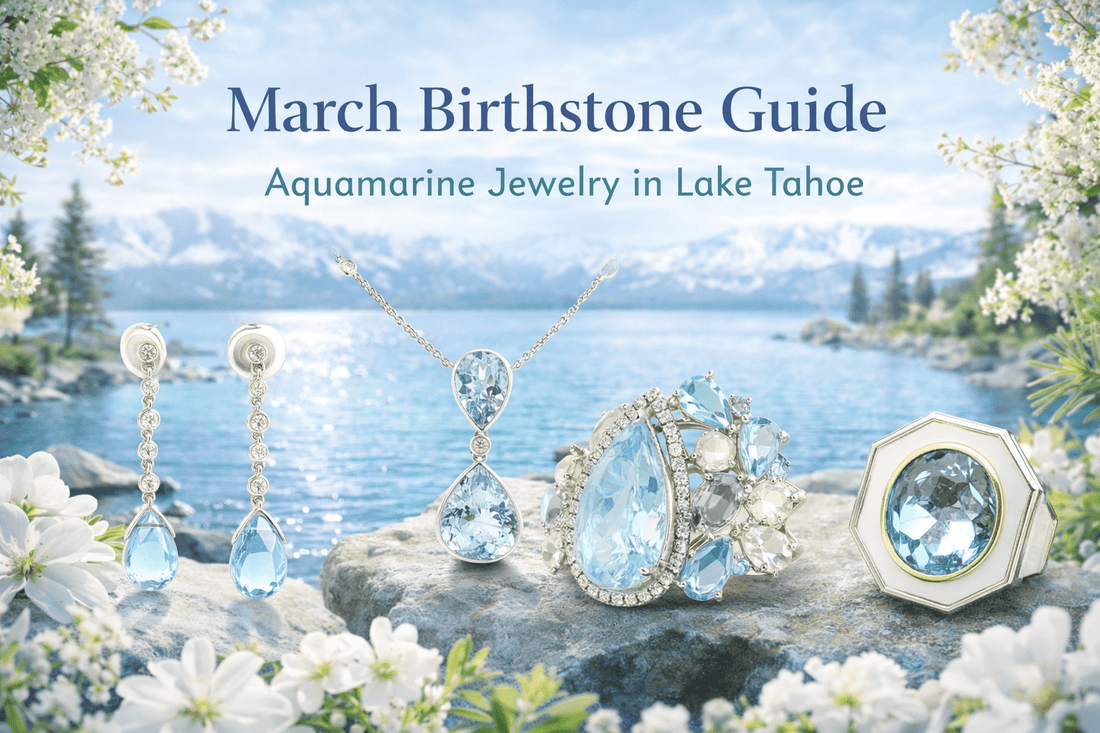 March Birthstone Guide: Aquamarine Jewelry in Lake Tahoe - Forever Rox Fine Jewelry