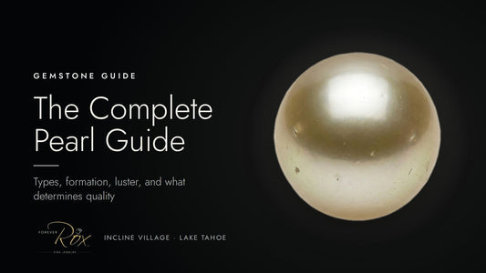 The Complete Pearl Guide: Types, Formation, Luster, and What Actually Determines Quality - Forever Rox Fine Jewelry